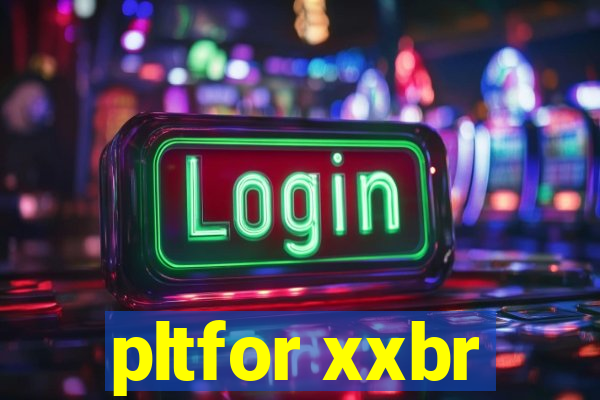 pltfor xxbr